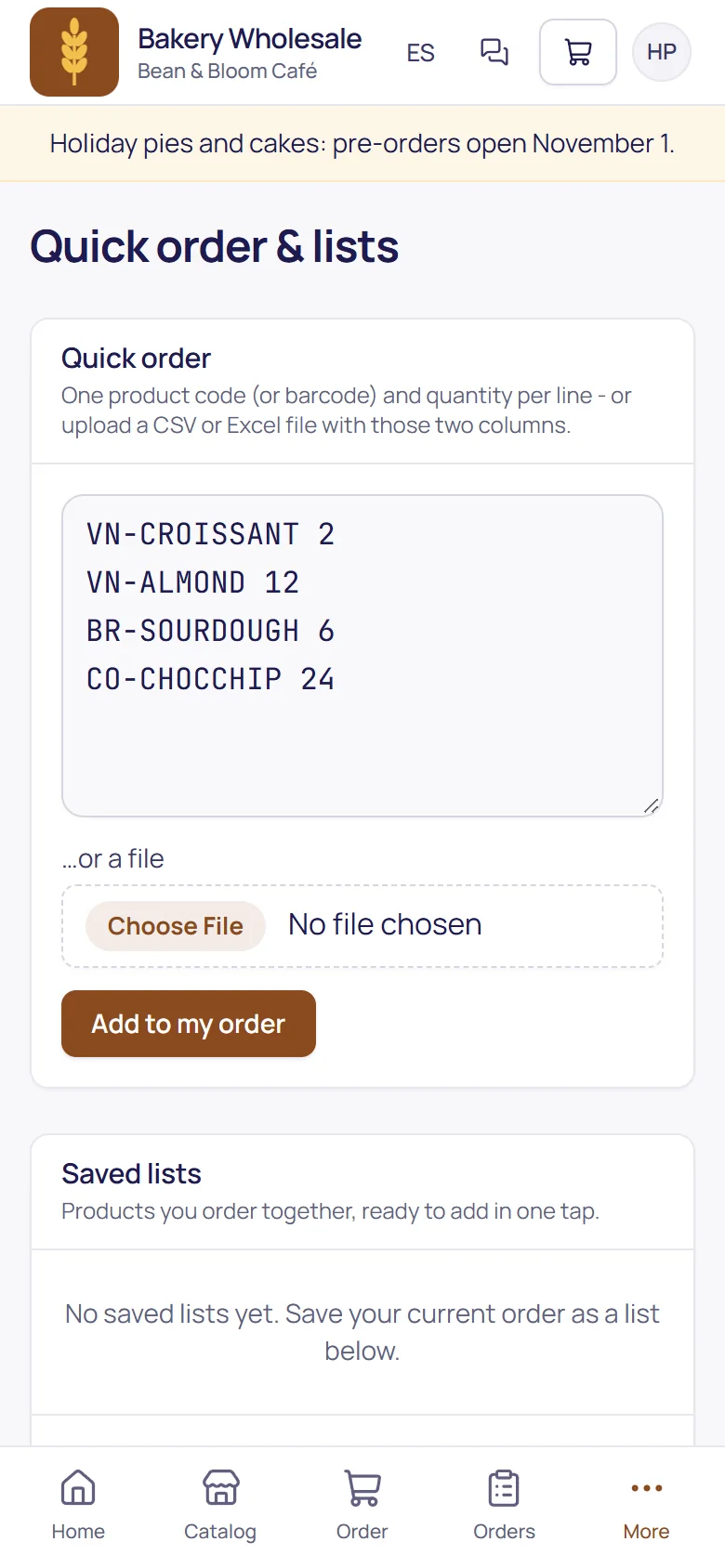 Quick order by product code, or from a file, and saved order lists